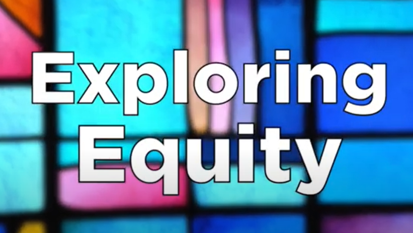 The words Exploring Equity in white on a stained-glass background 